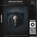 Mike Miami & MATVIX - Your Eyes ()