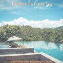The Max Da Costa Trio - Soundscapes for Working at Home
