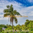 Travel Music Deluxe - Baritone and Alto Saxophone Solo - Music for Relaxing at Home