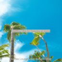 Coffee Lounge Jazz Band Chillax - Brazilian Jazz - Bgm for Staying Healthy ()
