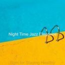 Night Time Jazz Elegance - Vibes for Relaxing at Home ()