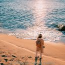 Smooth Jazz Music Lovers Club - Ambiance for Staying Healthy ()