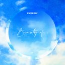 Moon Grant - Beauty Of...001 | Sebastien Leger | Volen Sentir | Lee Burridge | Lost Desert | Tim Green | Izhevski ()