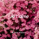 Rianu Keevs - Je t'aime