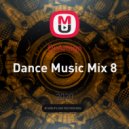 Dj Amigo - Dance Music Mix 8 ()