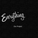 Osc Project - Everything (Original Mix)
