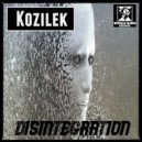 Kozilek - Disintegration (Original Mix)