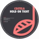 Costela - Hold On Tight (Original Mix)