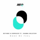 Retinue, Kimpasso, Joanna Holstein - Make Me Feel