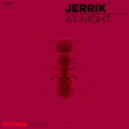 Jerrik - At Night (Original Mix)