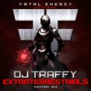 DJTraffy - Extraterrestrials (Original Mix)