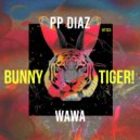 PP DIAZ - WAWA (Original Mix)