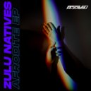 Zulu Natives - Afrodite