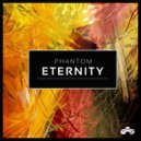 ph4ntoM - Eternity