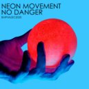 Neon Movement - No Danger (Instrumental)