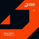 Mirco Caruso - All About You