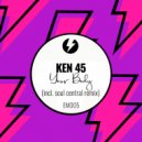 Ken 45 - Your Body (Nu Disco Mix)