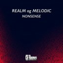 Realm Of Melodic - Nonsense (Original Mix)