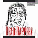 Kiing Delyrous - Dead Rapperz