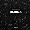 Vladimir D - Tishina (Original Mix)