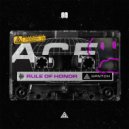 Ace - Rule of Honor (Radio Edit)