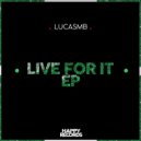 LUCASMB - Any Questions (Original Mix)
