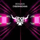 Reiklavik - Cybermachina (Extended Mix)