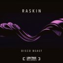 Raskin - Disco Beast (Original Mix)