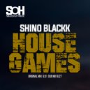 Shino Blackk - House Games (Original Mix)