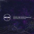 Rave Syndicate - Cataclysm (Metro (JP) Remix)