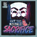 Cut The Midrange - Sacrifice (Original Mix)