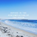 Sergio Feodorini - Repose In The Contemplation Of The Ocean (Original Mix)