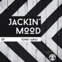 Jonki (ARG) - Jackin\' (Original Mix)
