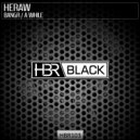 Heraw - A While (Original Mix)