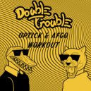 Optick & Afgo - Workout (Original Mix)