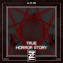 Dark Ng - True Horror Story