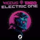 Viceus & Enzo - Electric One (Original Mix)