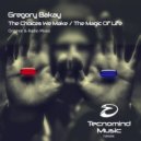 Gregory Bakay - The Choices We Make (Radio Edit)