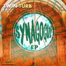 Twin-Turb - The Voice of God (Original Mix)