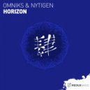 Omniks & NyTiGen - Horizon (Original Mix)