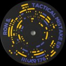 Ron S. - Tactical Mistake