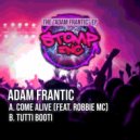Adam Frantic - Tutti Booti (Original Mix)