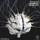 Zack Dean - In My Brain