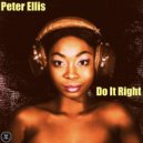 Peter Ellis - Do It Right (Original Mix)