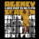 Agency - Scream