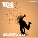 Riko & Brady - Bounce 2 Diz (Original Mix)