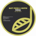 Matt Prehn & Griffin Feat. Dené Theron - Foreal (Zito Mowa Remix)