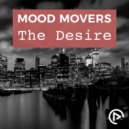Mood Movers - The Desire (Pagany Dark Rooti Vocal)