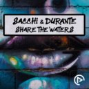 Sacchi & Durante - Share The Waters