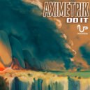 Aximetrik Vs Kova (BR) - Yours